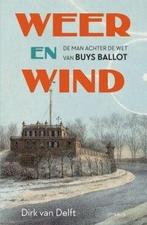 Weer en wind (9789044657258, Dirk van Delft), Boeken, Verzenden, Nieuw
