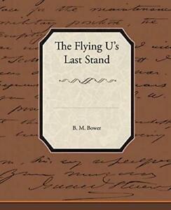 The Flying Us Last Stand.by Bower, M. New   ., Boeken, Avontuur en Actie, Zo goed als nieuw, Verzenden