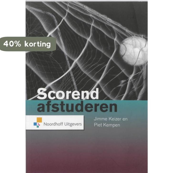 Scorend afstuderen 9789001783174 Jimme Keizer, Boeken, Studieboeken en Cursussen, Zo goed als nieuw, Verzenden