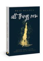 All Things New 9780830775705 Pete Hughes, Verzenden, Gelezen, Pete Hughes