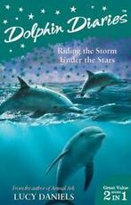 Dolphin diaries: Riding the storm: Under the stars by Lucy, Gelezen, Lucy Daniels, Verzenden