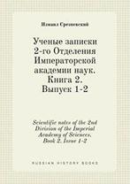 Scientific notes of the 2nd Division of the Imp., Izmail Sreznevskij, Zo goed als nieuw, Verzenden
