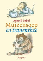 Muizensoep en tranenthee / Ploegsma kinder- & jeugdboeken, Verzenden, Gelezen, Arnold Lobel