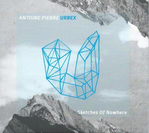 cd digi - Antoine Pierre Urbex - Sketches Of Nowhere (SIG..., Cd's en Dvd's, Cd's | Jazz en Blues, Zo goed als nieuw, Verzenden