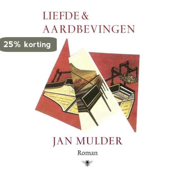 Liefde en aardbevingen 9789403135304 Jan Mulder, Boeken, Romans, Zo goed als nieuw, Verzenden