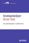 Snelspelwijzer Onze Taal (9789000348237, Wim Daniëls)