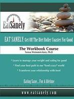 Eat Sanely.by Katz, Terese New   ., Katz, Terese, Zo goed als nieuw, Verzenden