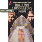 A Kiss Before Dying 9780330024297 Ira Levin, Verzenden, Gelezen, Ira Levin