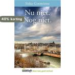 Nu niet. Nog niet 9789460017056 Siska Goeminne, Verzenden, Zo goed als nieuw, Siska Goeminne