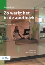 9789036824828 Basiswerk AG - Zo werkt het in de apotheek, Verzenden, Zo goed als nieuw, J.R. Mentink