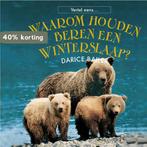 Vertel eens -  Waarom houden beren een winterslaap?, Verzenden, Zo goed als nieuw, Darice Bailer