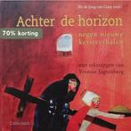 Achter de horizon 9789026609664, Boeken, Kinderboeken | Jeugd | 10 tot 12 jaar, Verzenden, Gelezen
