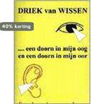 Een doorn in mijn oog ... en een doorn in mijn oor, Boeken, Verzenden, Gelezen, D. van Wissen