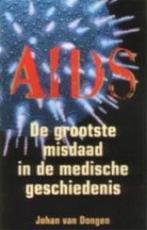 Aids 9789038913001 Johan van Dongen, Gelezen, Verzenden, Johan van Dongen