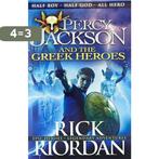 Percy Jackson and the Greek Heroes / Percy Jackson and the, Boeken, Verzenden, Zo goed als nieuw, Rick Riordan