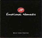 cd - JP - Emotional Nomads / Beat And Poetry, Cd's en Dvd's, Verzenden, Zo goed als nieuw