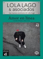 Lola Lago y asociados   Amor en linea 9788418032097, Verzenden, Zo goed als nieuw