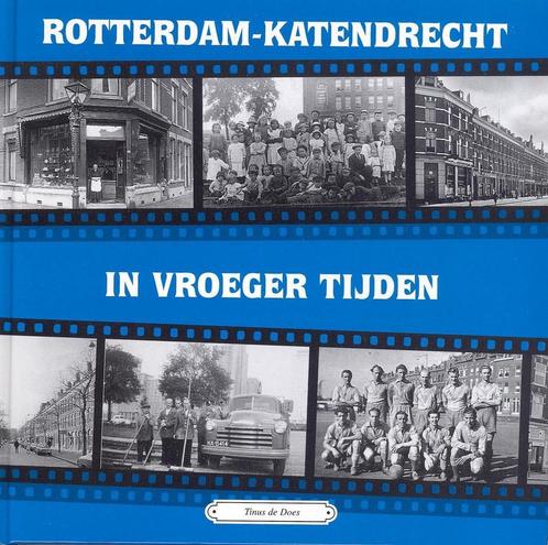 Rotterdam Katendrecht in vroeger tijden 9789055342228, Boeken, Reisgidsen, Zo goed als nieuw, Verzenden