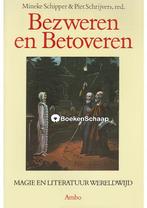 Bezweren en Betoveren Mineke Schipper, Piet Schrijvers, Verzenden, Gelezen