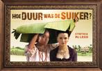 Hoe duur was de suiker? / Dwarsligger / 389 9789049804572, Boeken, Verzenden, Gelezen, Cynthia Mc Leod