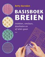 Basisboek breien 9789058779212 Betty Barnden, Verzenden, Zo goed als nieuw, Betty Barnden