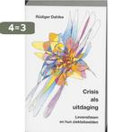 Crisis als uitdaging 9789020242997 R. Dahlke, Verzenden, Gelezen, R. Dahlke