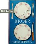Broer 9789059653641 Esther Gerritsen, Verzenden, Zo goed als nieuw, Esther Gerritsen