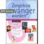 Zorgeloos Zwanger Worden 9789044300512 H. Caton, Boeken, Zwangerschap en Opvoeding, Verzenden, Gelezen, H. Caton