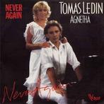 vinyl single 7 inch - Tomas Ledin - Never Again, Verzenden, Zo goed als nieuw