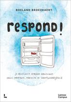 Respond! (9789401472142, Roeland Broeckaert), Boeken, Nieuw, Verzenden