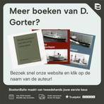 Nederlandse koopvaardijschepen in beeld 4 Tankvaart, Verzenden, Zo goed als nieuw, D. Gorter