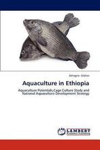 9783846556122 Aquaculture in Ethiopia Ashagrie Gibtan, Boeken, Nieuw, Ashagrie Gibtan, Verzenden