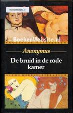 De bruid in de rode kamer 9789051080728 Anonymus, Boeken, Verzenden, Gelezen, Anonymus
