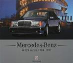 Boek : Mercedes-Benz W124 series 1984-1997 ( E C CE T), Boeken, Auto's | Boeken, Nieuw, Mercedes