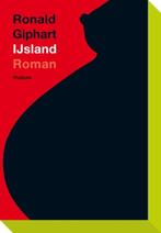 IJsland 9789057594465 [{:name=>Ronald Giphart, Gelezen, [{:name=>'Ronald Giphart', :role=>'A01'}], Verzenden