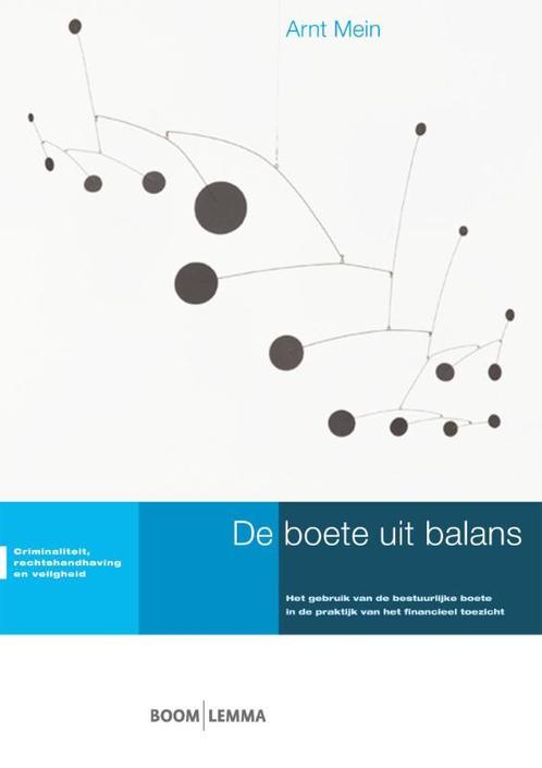 De boete uit balans 9789462365599 Arnt Mein, Boeken, Wetenschap, Zo goed als nieuw, Verzenden