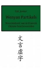 Wenyan Partikels woordenboek van de klassiek C 9789491279003, Verzenden, Zo goed als nieuw