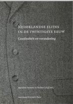 Nederlandse elites in de twintigste eeuw 9789053566497, Verzenden, Zo goed als nieuw