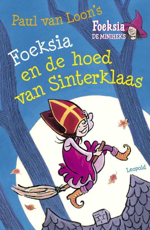 Foeksia en de hoed van Sinterklaas / Foeksia de miniheks, Boeken, Kinderboeken | Kleuters, Zo goed als nieuw, Verzenden