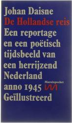De Hollandse reis - Een reportage en een poëtisch tijdsbeeld, Verzenden, Gelezen, Johan Daisne