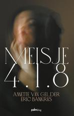 Meisje 4.1.8 9789493059870 Anette Van Gelder, Boeken, Verzenden, Gelezen, Anette Van Gelder