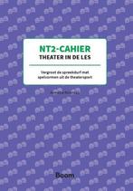 9789024430611 NT2 Cahier Theater in de les, Verzenden, Nieuw, Annette Noordzij