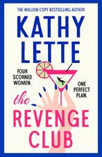 The Revenge Club 9781035901289 Kathy Lette, Boeken, Verzenden, Zo goed als nieuw, Kathy Lette