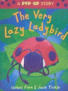 The very lazy ladybird: a pop-up story by Isobel Finn, Boeken, Overige Boeken, Gelezen, Verzenden