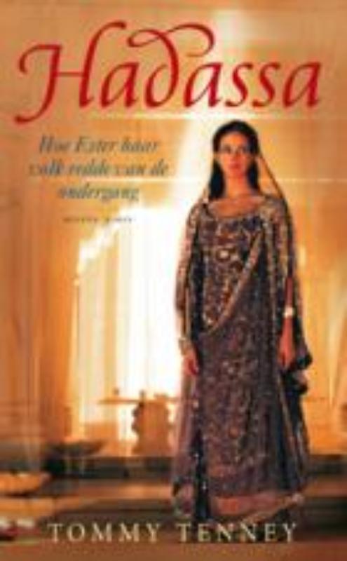 Hadassa 9789023993919 Tommy Tenney, Boeken, Historische romans, Gelezen, Verzenden