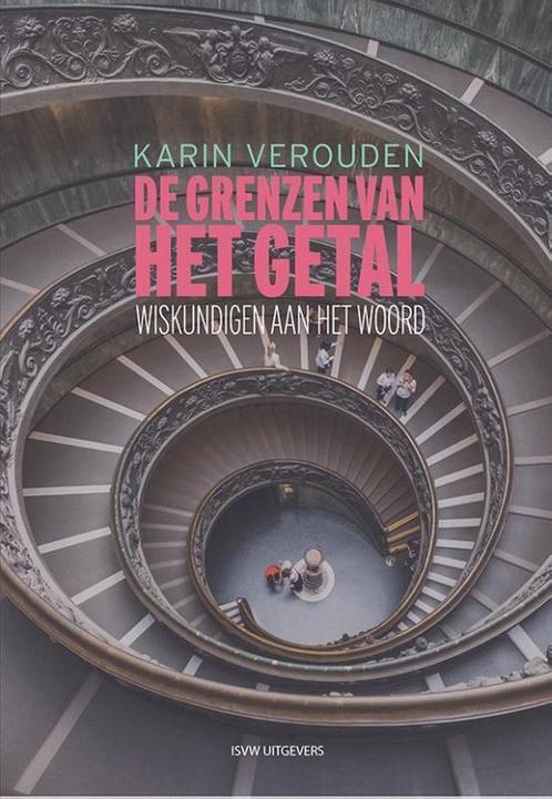 De grenzen van het getal 9789492538451 Karin Verouden, Boeken, Filosofie, Gelezen, Verzenden