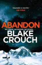 Abandon 9781035001095 Blake Crouch, Verzenden, Zo goed als nieuw, Blake Crouch