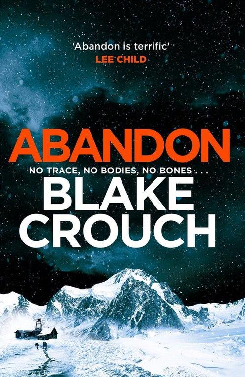 Abandon 9781035001095 Blake Crouch, Boeken, Taal | Engels, Zo goed als nieuw, Verzenden