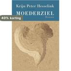 Moederziel 9789057597381 Krijn Peter Hesselink, Boeken, Verzenden, Zo goed als nieuw, Krijn Peter Hesselink