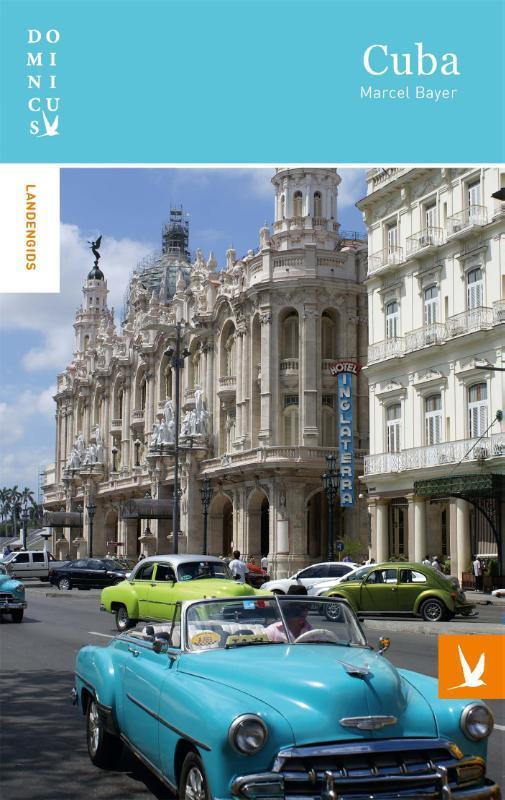 Cuba / Dominicus 9789025764401 Marcel Bayer, Boeken, Reisgidsen, Gelezen, Verzenden